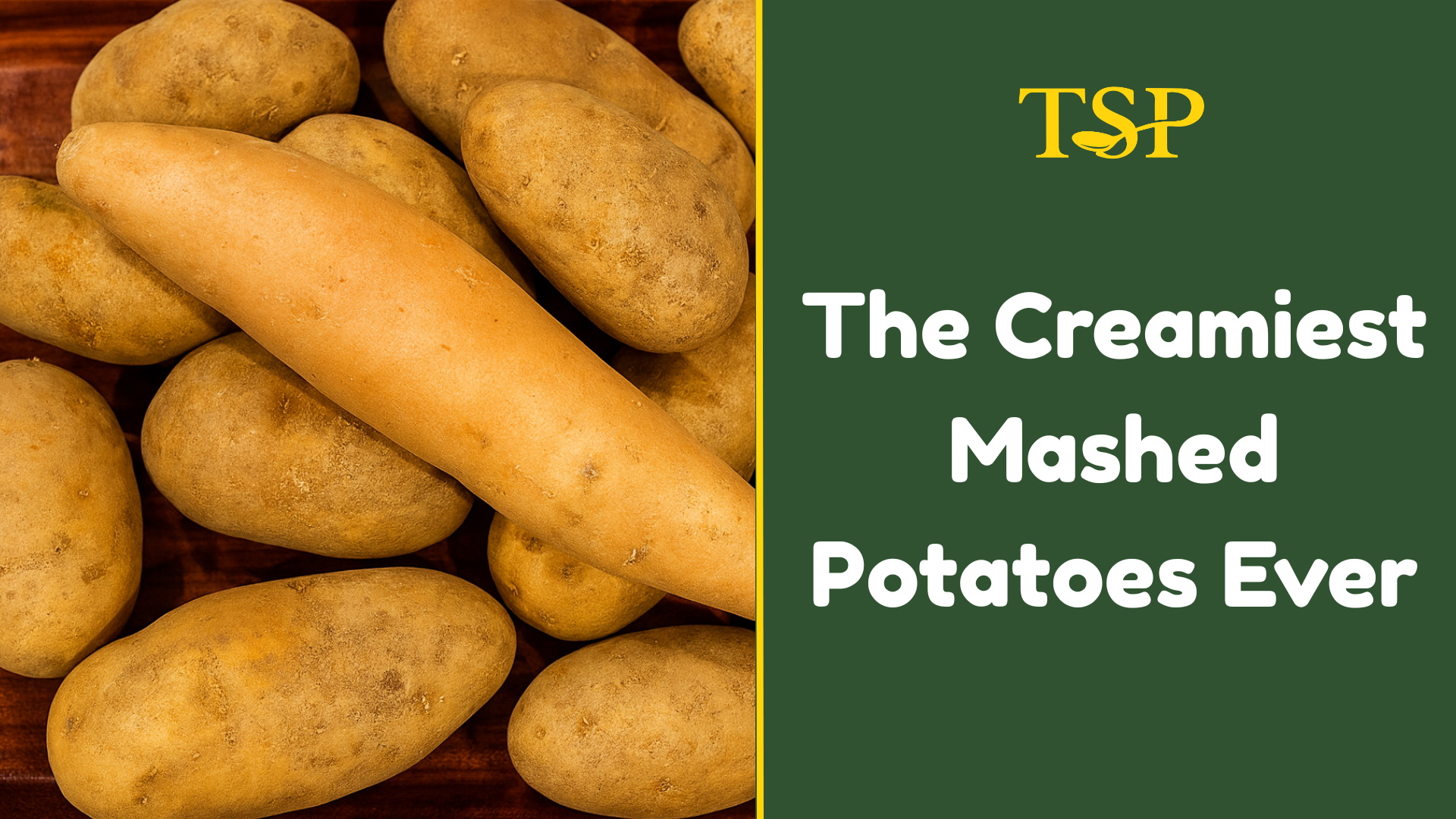 The Creamiest Mashed Potatoes Ever